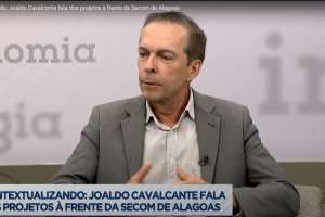 Joaldo Cavalcante destaca projetos da Secom e ações do Governo de Alagoas | Assessoria